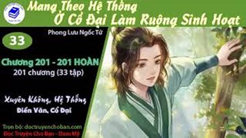 [HV] Mang Theo Hệ Thống Ở Cổ Đại Làm Ruộng Sinh Hoạt